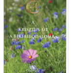 A Krisztus-út a békebirodalomba